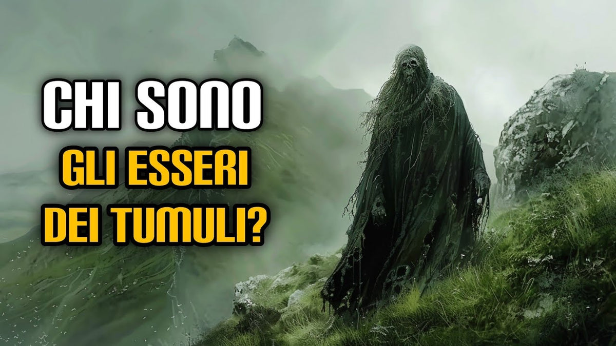 Chi sono gli Esseri dei Tumuli? Fede & Cultura
