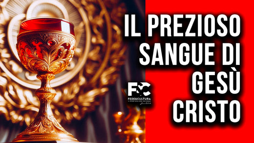 Preghiera Prezioso Sangue Di Gesù Il Prezioso Sangue di Cristo – Fede & Cultura