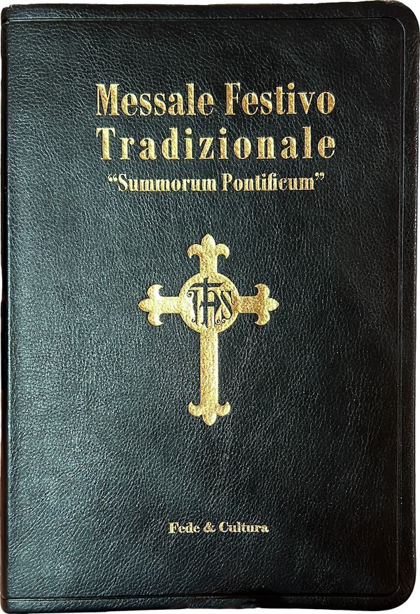 Messale Festivo Tradizionale 'Summorum Pontificum' – Fede & Cultura