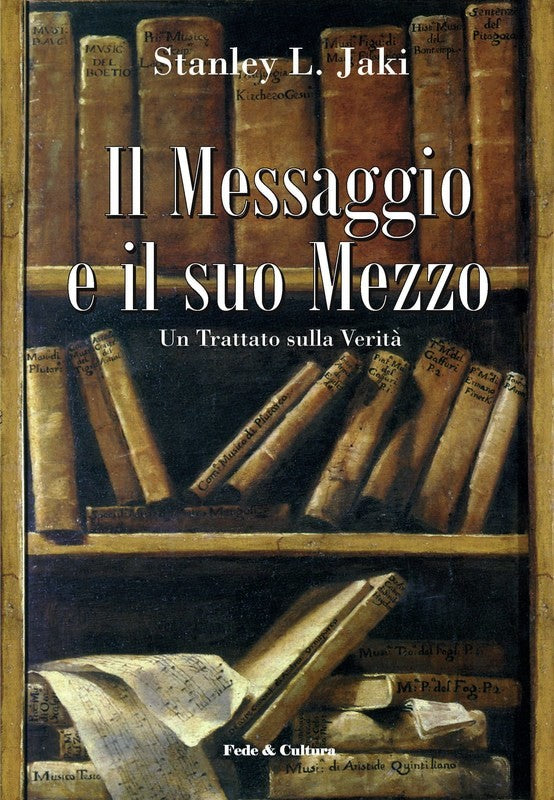 Il Messaggio e il suo Mezzo Fede & Cultura