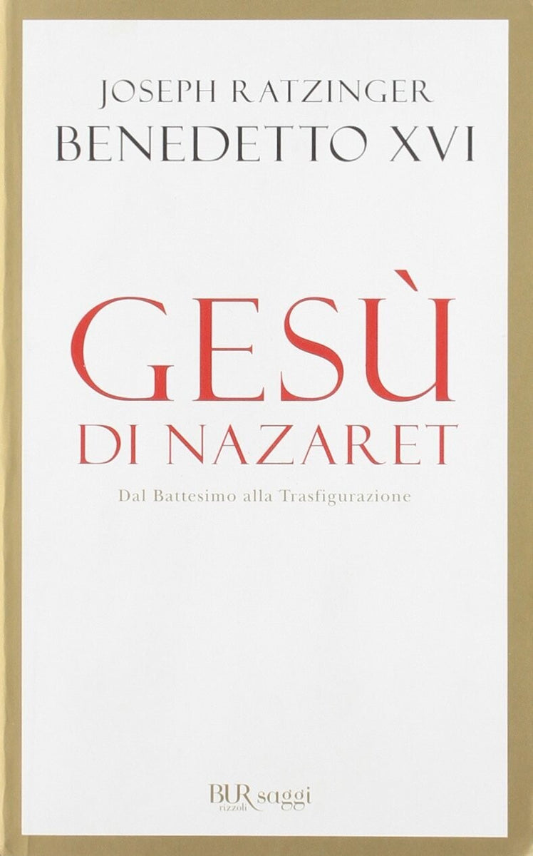 GESÙ DI NAZARET by Benedetto XVI Gesù di Nazaret – Fede & Cultura