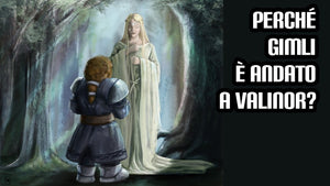 151. Perché Gimli è andato a Valinor?