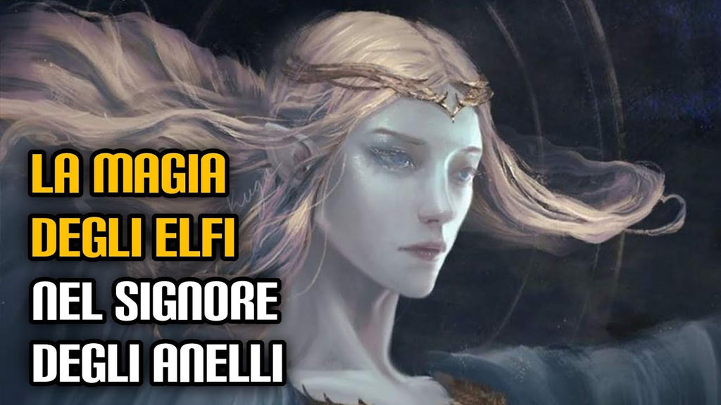 154. La magia degli Elfi nel "Signore degli Anelli"