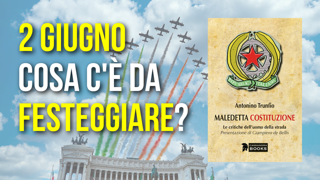 2 Giugno: cosa c'è da festeggiare?