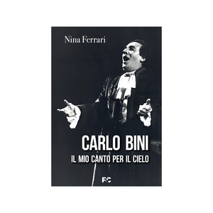 GBOPERA recensisce: “Carlo Bini. Il mio canto per il cielo”