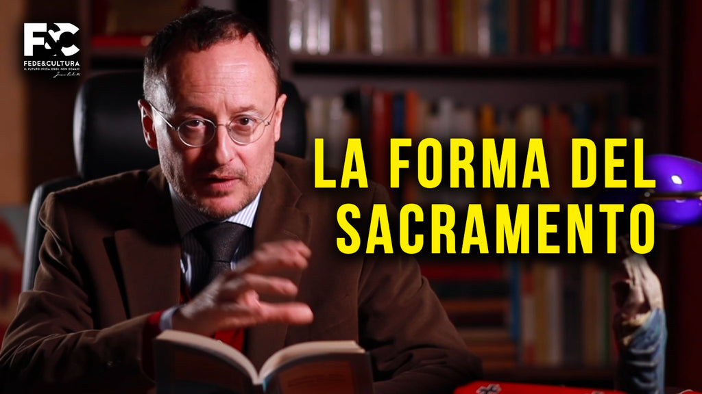 Che cos'è la forma del sacramento?