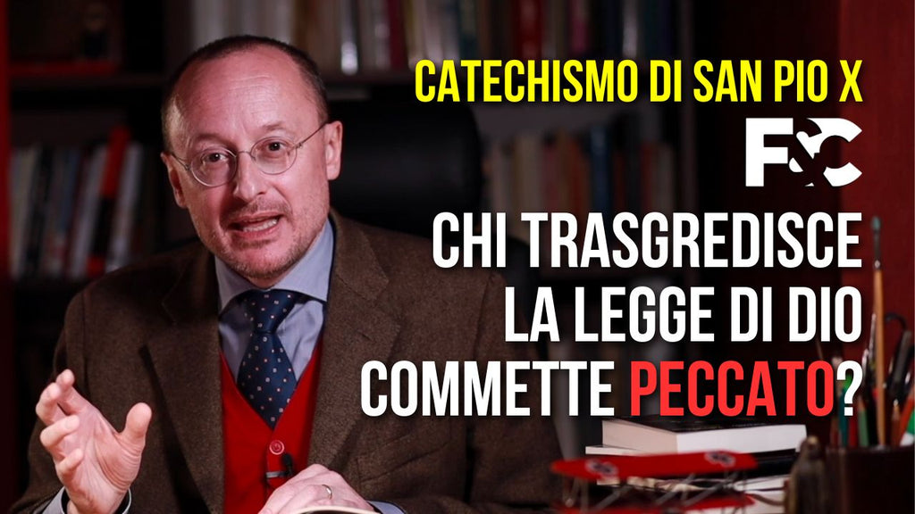 Chi trasgredisce i comandamenti fa peccato?