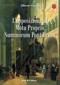 Un libro sull'opposizione al Motu proprio