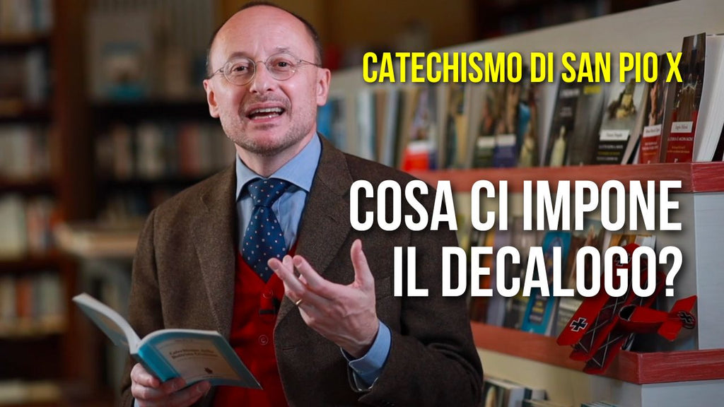 Cosa ci impone il Decalogo?