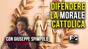 Difendiamo la morale familiare cattolica!