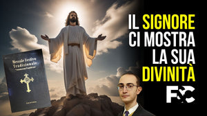 Gesù ci manifesta la sua Divinità