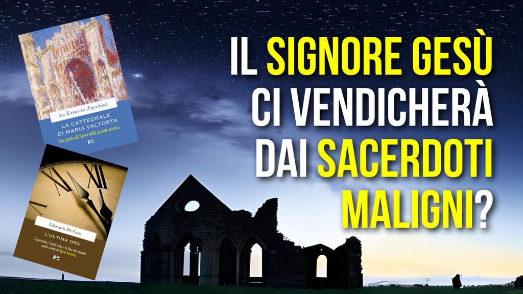 Gesù ci vendica contro i sacerdoti maligni?