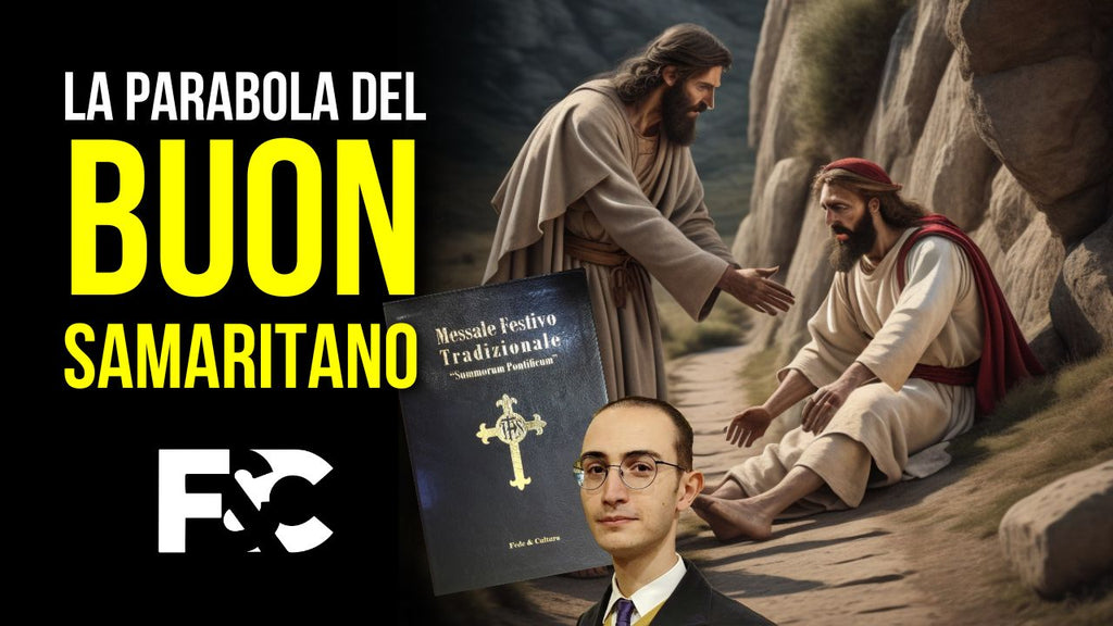 Gesù, mio Buon Samaritano, abbi misericordia di me peccatore!