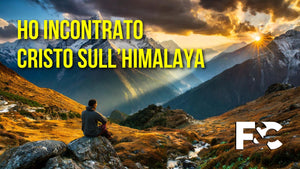 Ho incontrato Cristo sull'Himalaya