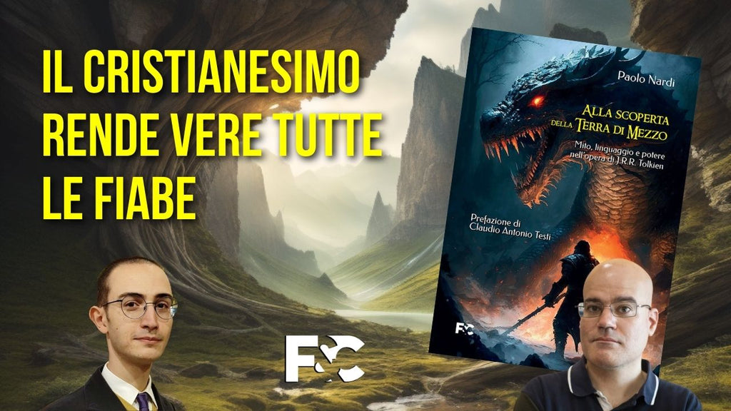 Il Cristianesimo rende vere tutte le fiabe