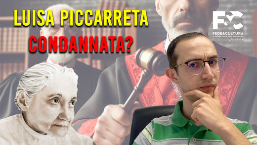 Il Sant'Uffizio ha condannato Luisa Piccarreta?