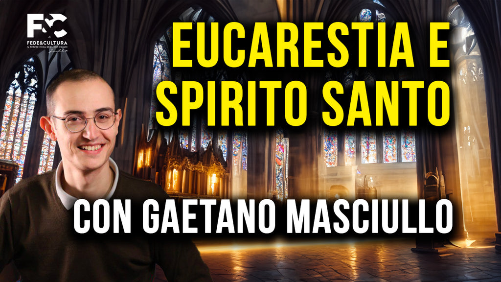 L'Eucarestia e i Doni dello Spirito Santo