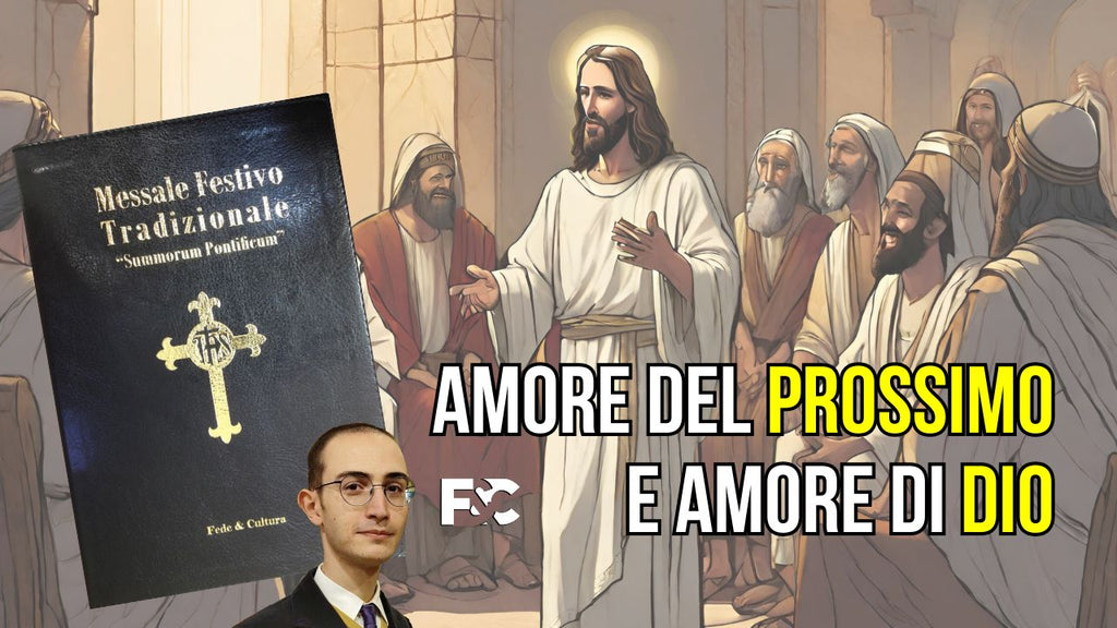 L'amore del prossimo viene prima dell'amore di Dio?