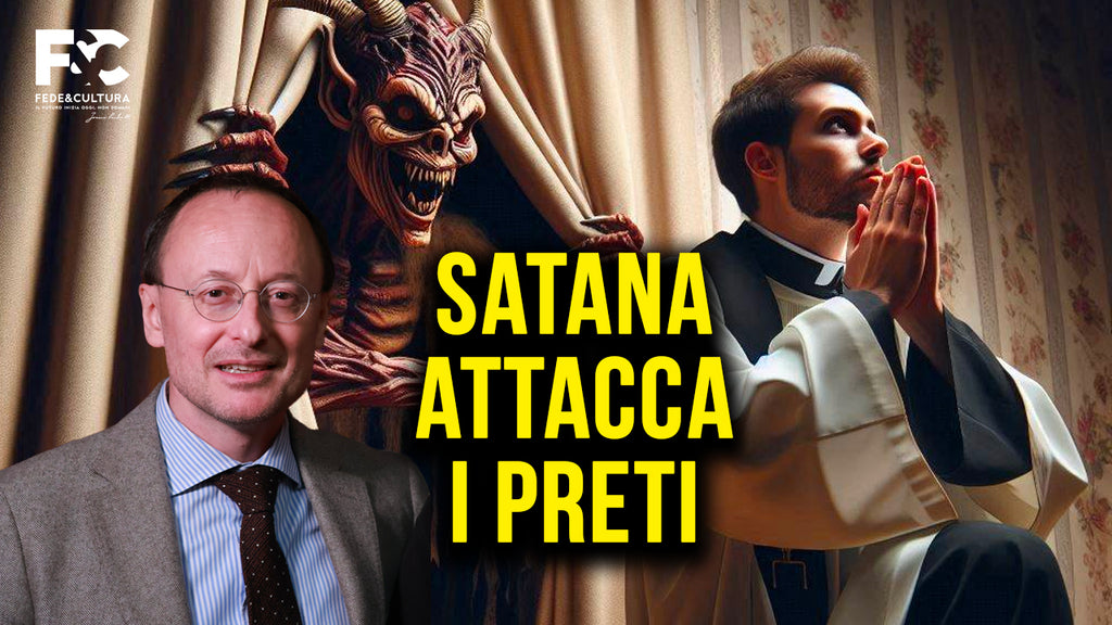 L'attacco di Satana ai sacerdoti