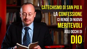 La Confessione fa riacquistare sia la Grazia sia i Meriti?