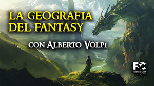 La Geografia del Fantasy. Con Alberto Volpi