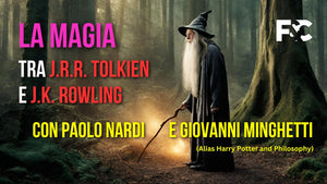 La Magia tra Tolkien e Harry Potter