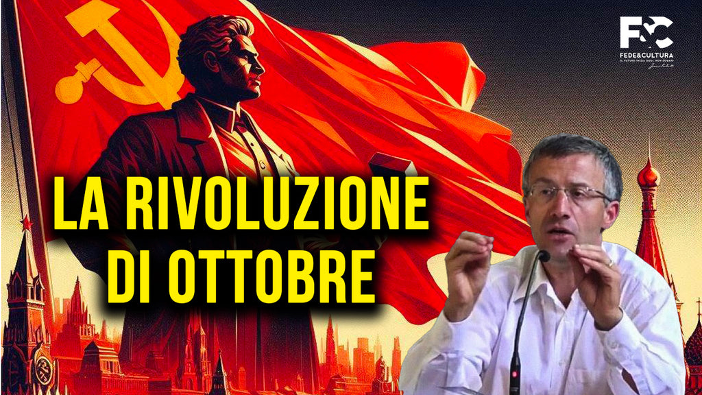 La Rivoluzione dell'Ottobre 1917. Con Francesco Agnoli