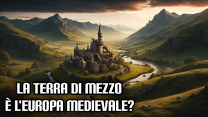 176. La Terra di Mezzo è l'Europa medievale?