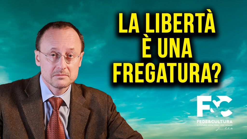 La fregatura della libertà