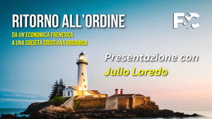 La ricetta per tornare da un’economia frenetica a una società cristiana