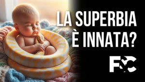 La superbia è innata?