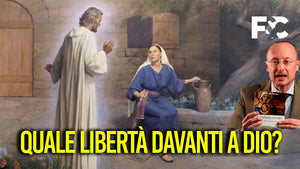 Libertà dell'uomo e libertà di Dio