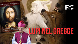 Mons. Athanasius Schneider - "Lupi nel gregge"