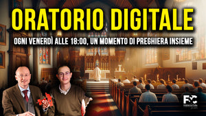 L'Oratorio digitale. Un momento di preghiera insieme a voi