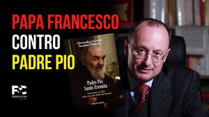 Papa Francesco contro Padre Pio?