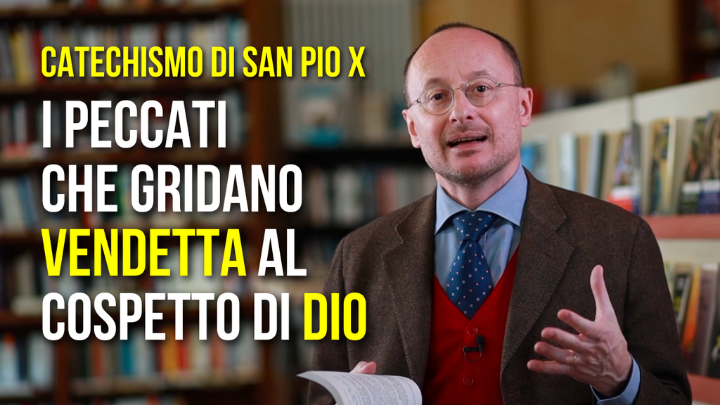 Perché i peccati che gridano VENDETTA al cospetto di Dio sono così GRAVI?