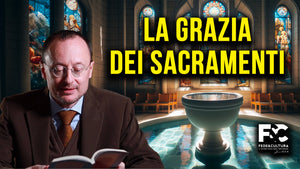 Quale grazia conferiscono i sacramenti?