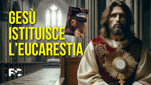 Quarta Ora della Passione: Gesù istituisce l'Eucarestia