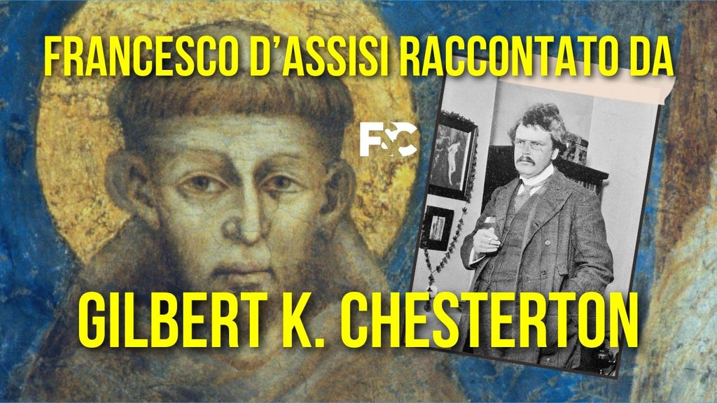 San Francesco d'Assisi & G. K. Chesterton