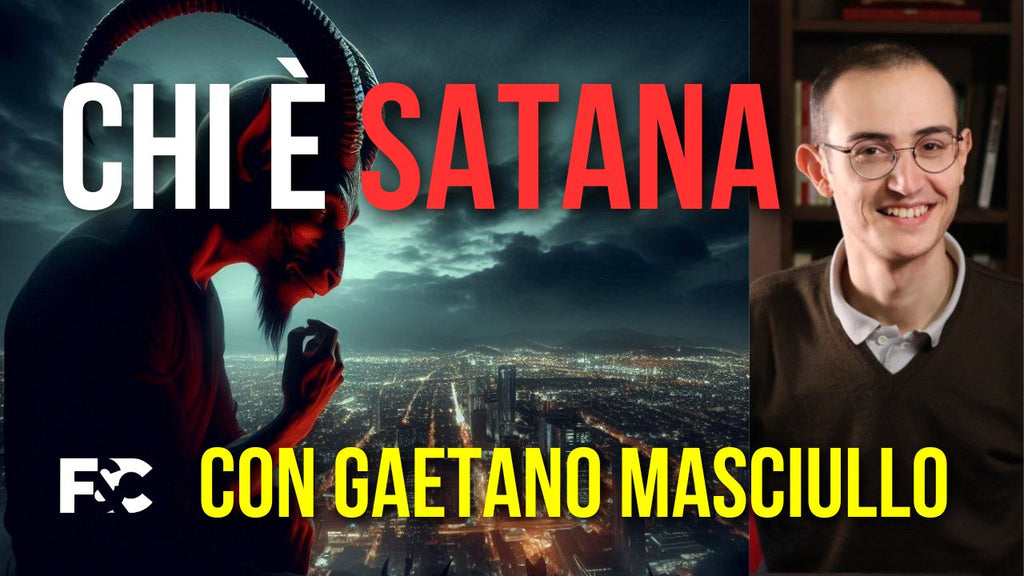 Satana - Chi è? Come agisce?