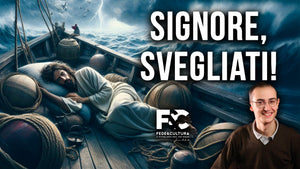 Signore, svegliati!