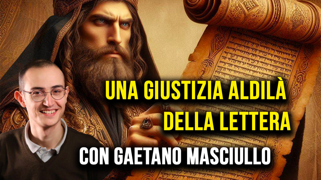 Una giustizia al di là della lettera