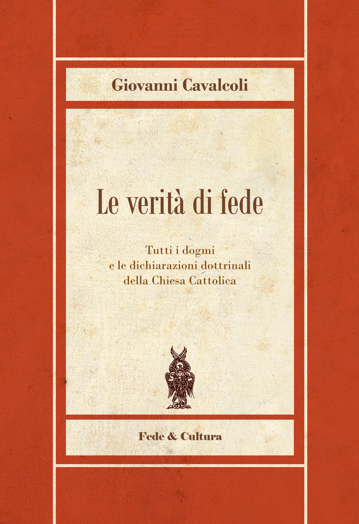 Le “verità di fede” di Padre Cavalcoli: apprezzamenti con qualche perplessità