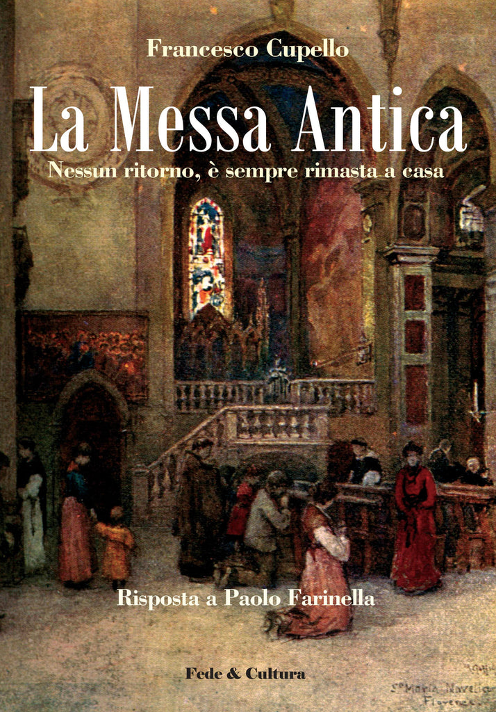 Il Foglio recensisce "La Messa antica"