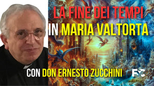 La fine dei tempi in Maria Valtorta