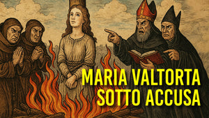 Maria Valtorta sotto accusa: il Sant’Uffizio contro il “Vangelo di Gesù Cristo” (1949)