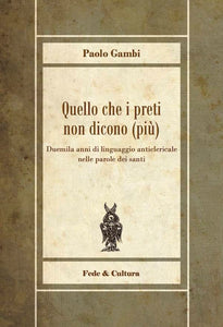 Ma un po' di anticlericalismo può far bene ai cattolici