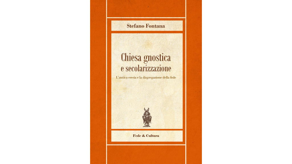 L’eresia gnostica: il più pericoloso e insidioso nemico della fede cattolica