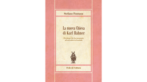 Gianandrea de Antonellis recensisce: "La Nuova Chiesa di Karl Rahner"