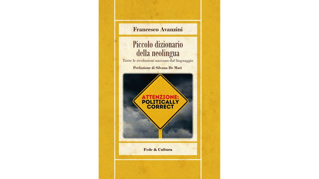 Veritatis Diaconia recensisce "Piccolo Dizionario della Neolingua"